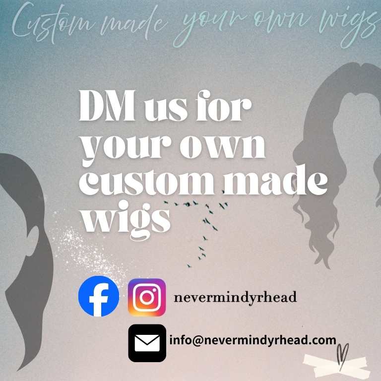 nevermindyrhead Custom Made Wigs